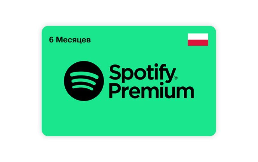 Музыкальный сервис Spotify Подписка Spotify Premium на 6 месяцев (Poland) [Цифровая версия]